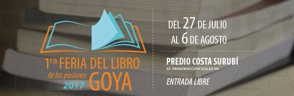 Goya inaugura su Primer Feria del Libro de las Pasiones