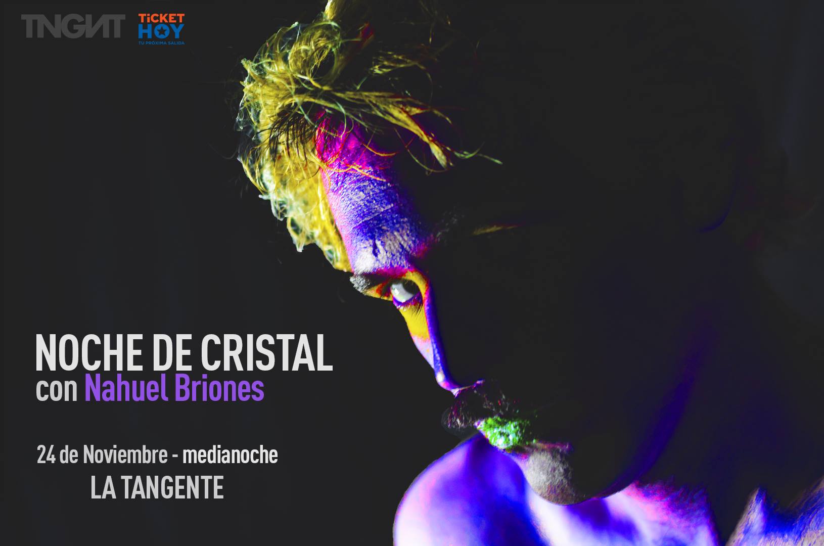 NOCHE DE CRISTAL CON NAHUEL BRIONES en LA TANGENTE