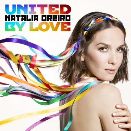 NATALIA OREIRO presenta «United by Love» su canción para el Mundial de Rusia 2018
