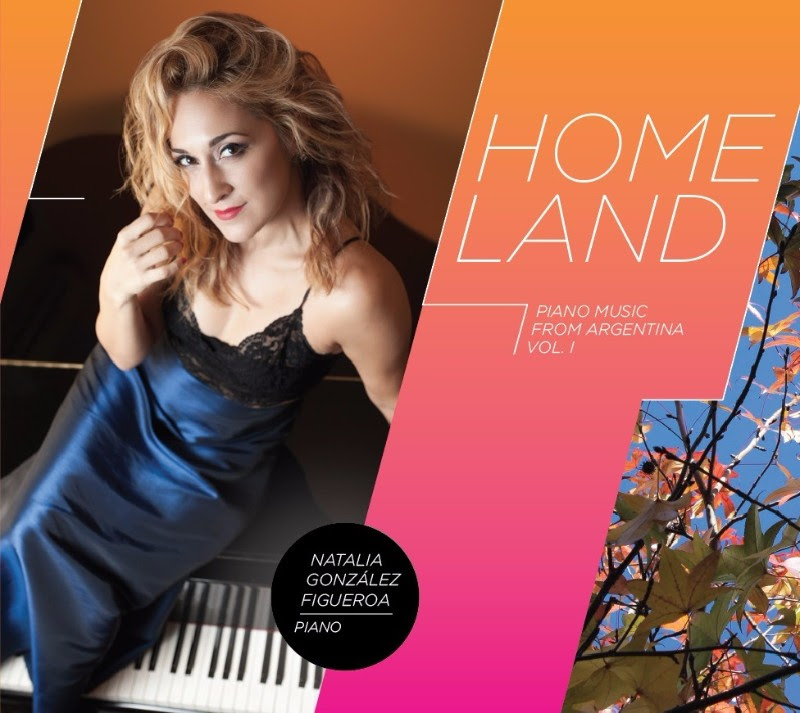 Homeland, piano music from Argentina Vol. I” de Natalia González Figueroa.