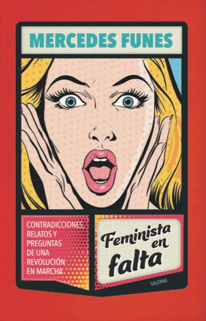 FEMINISTA EN FALTA¿Es este libro el “Clics Modernos” del feminismo?