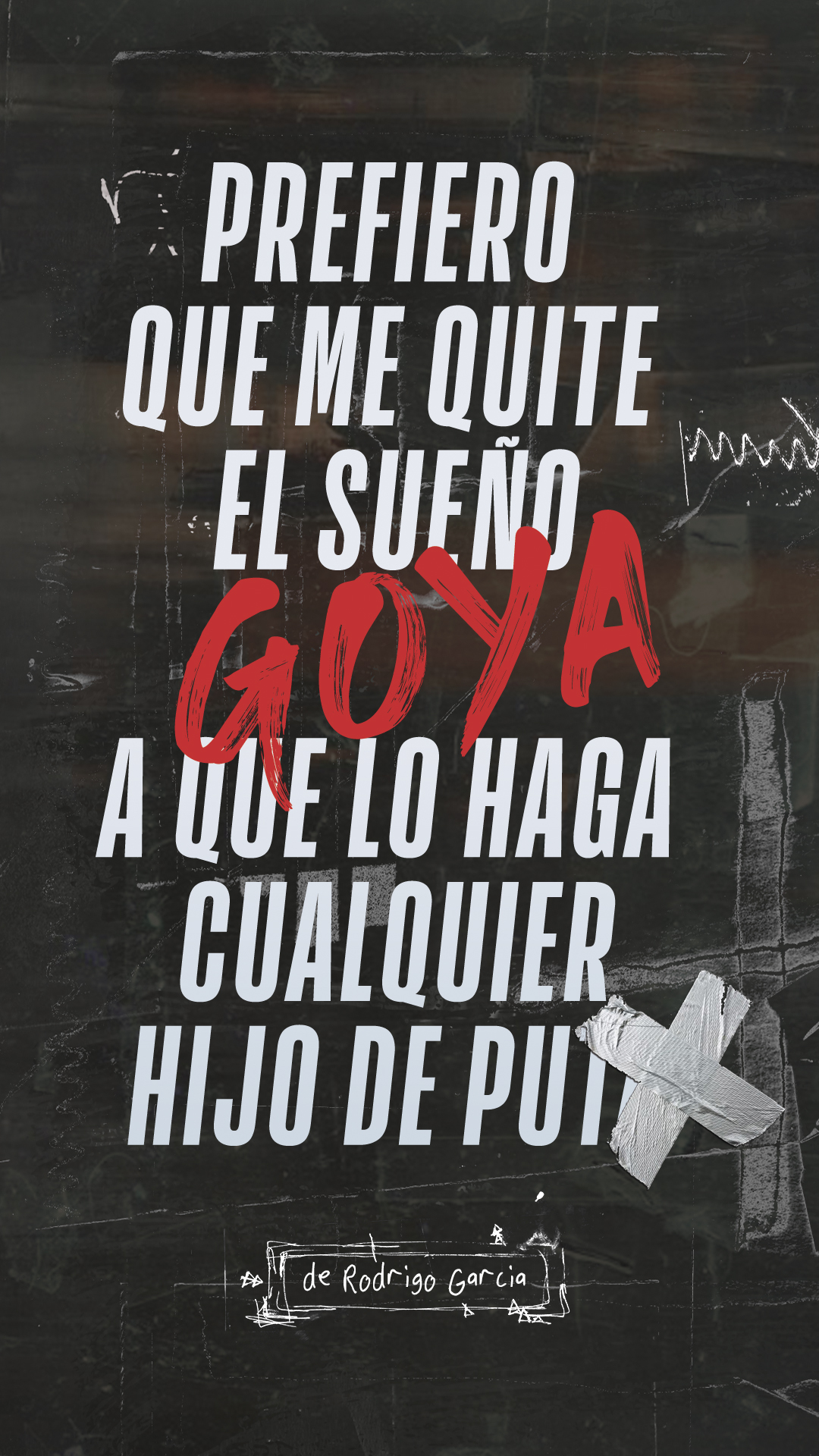 Prefiero que me quite el sueño Goya a que lo haga cualquier HDP