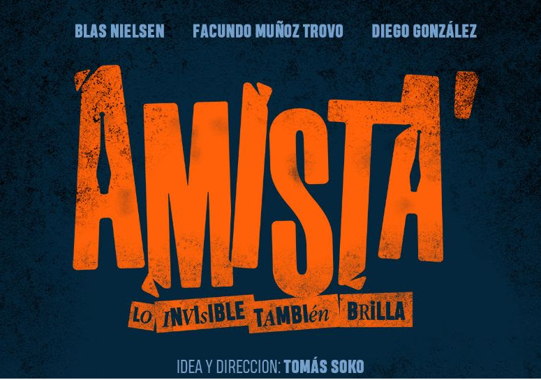 AMISTÁ LO INVISIBLE TAMBIÉN BRILLA