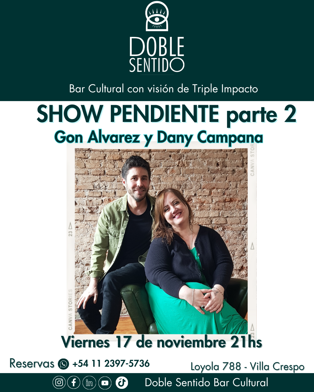 Show pendiente con Dany Campana y Gon Alvarez