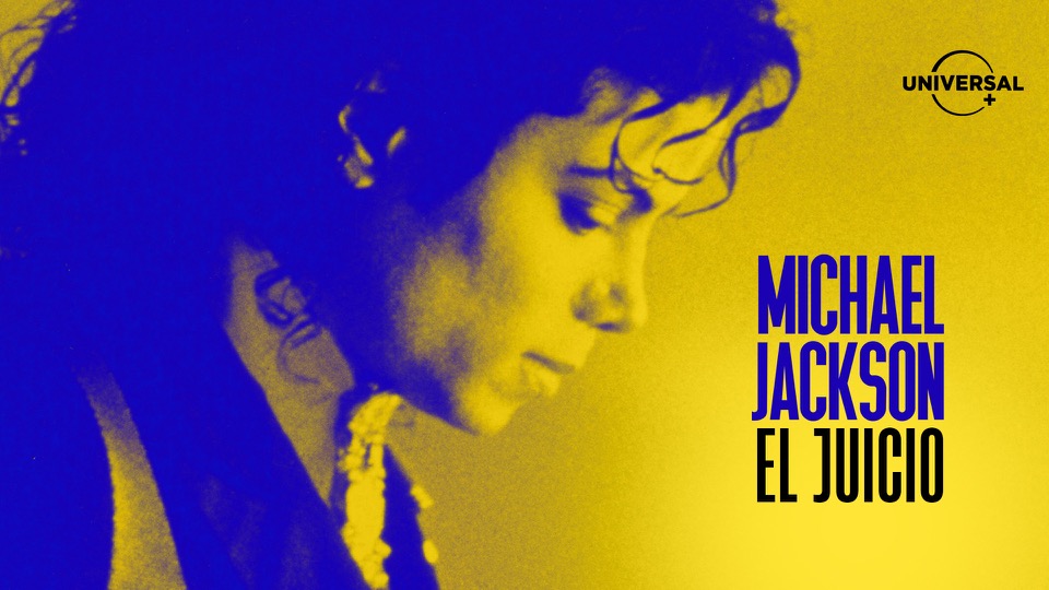 MATERIAL INÉDITO, TESTIMONIOS EXCLUSIVOS YUNA NUEVA MIRADA A UN CASO QUE CAPTURÓ LA ATENCIÓN DEL MUNDO: MICHAEL JACKSON: EL JUICIO